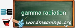 WordMeaning blackboard for gamma radiation